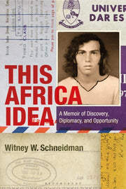 This Africa Idea By Witney W. Schneidman