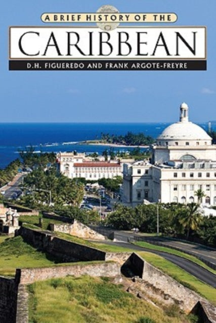 A Brief History Of The Caribbean