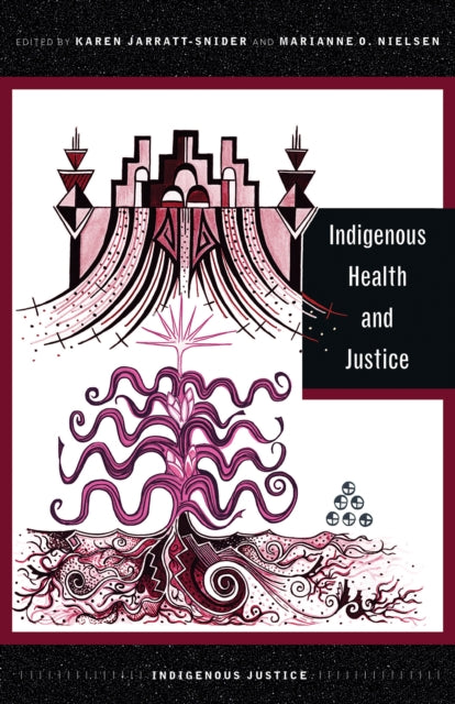 Indigenous Health & Justice