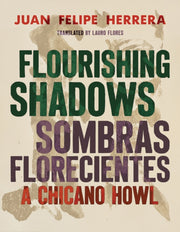 Flourishing Shadows Sombras Florecientes By Herrara, Juan Felipe