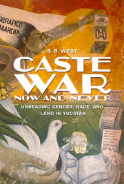 Caste War Now & Never By West, S.b.