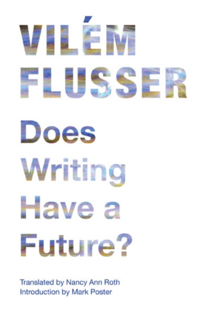 Does Writing Have A Future