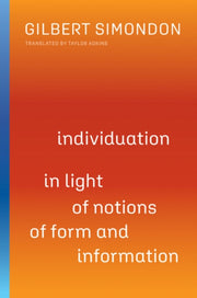 Individuation In Light Of Notions Of For By Simondon, Gilbert