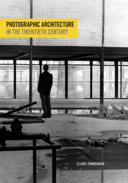 Photographic Architecture In The Twen
