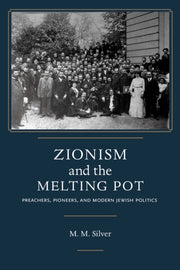 Zionism & The Melting Pot