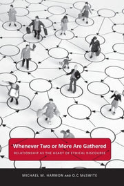 Whenever Two Or More Are Gathered