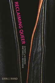 Reclaiming Queer