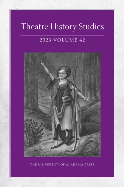 Theatre History Studies 2023 Volume 42