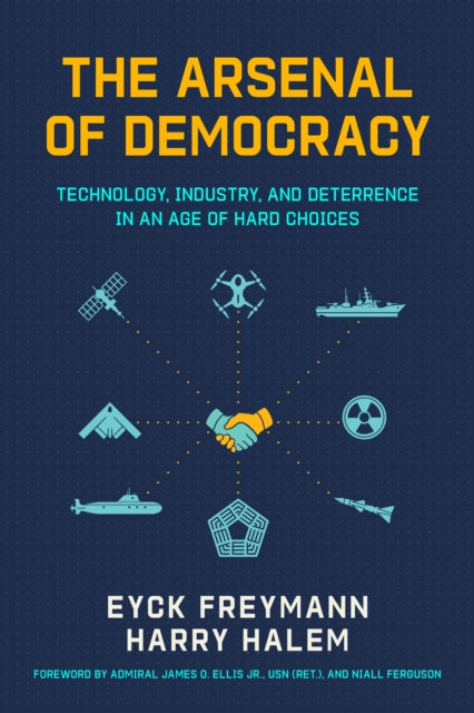 Arsenal Of Democracy By Ferguson, Niall
