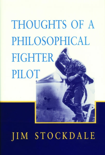 Thoughts Of A Philosophical Fighter Pilo