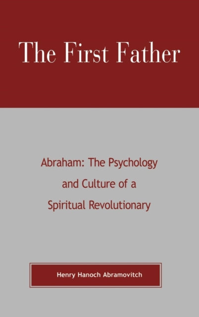 The First Father Abraham By Henry Hanoch Abramov