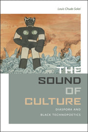 Sound Of Culture By Chude-sokei, L