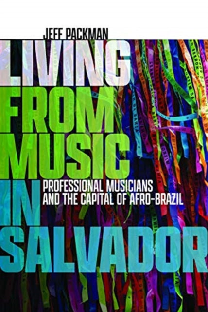 Living From Music In Salvador By Jeff Packman