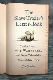 Slavetraders Letterbook The
