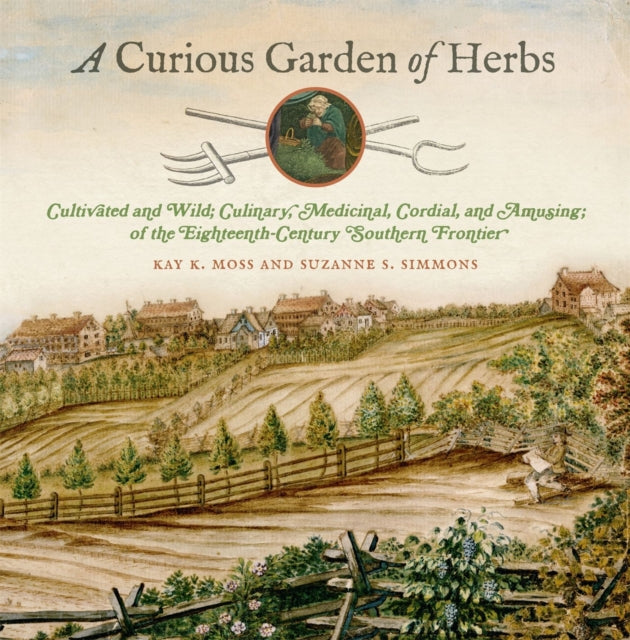 A Curious Garden Of Herbs Cultivated An