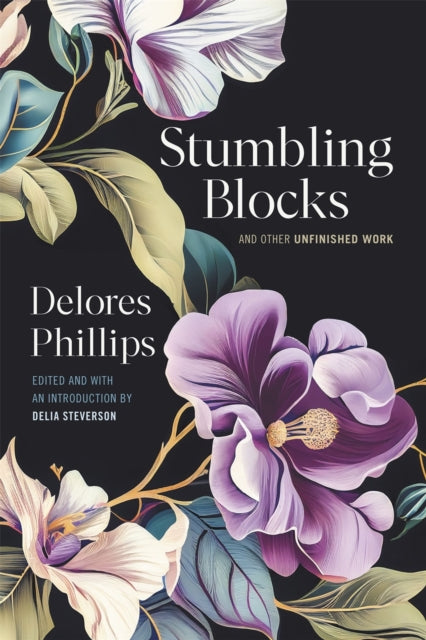 Stumbling Blocks And Other Unfinished W