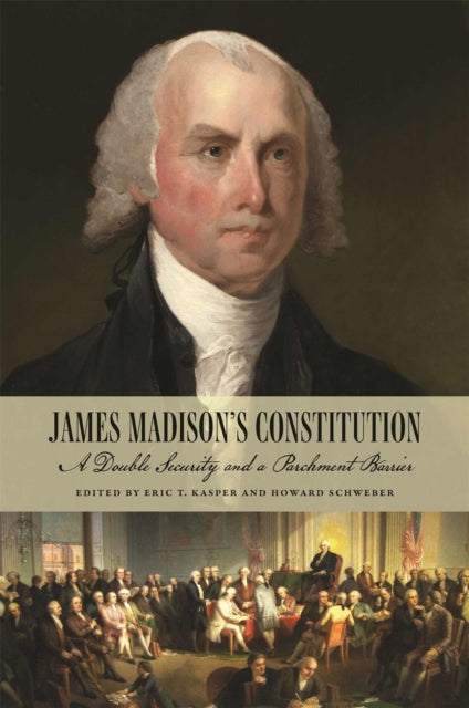 James Madison's Constitution: A Double S