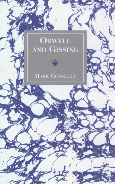 Orwell & Gissing