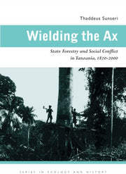 Wielding The Ax: State Forestry And Soci