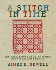 A Stitch In Time The Needlework Of Agin