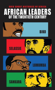 African Leaders Of The Twentieth Centur