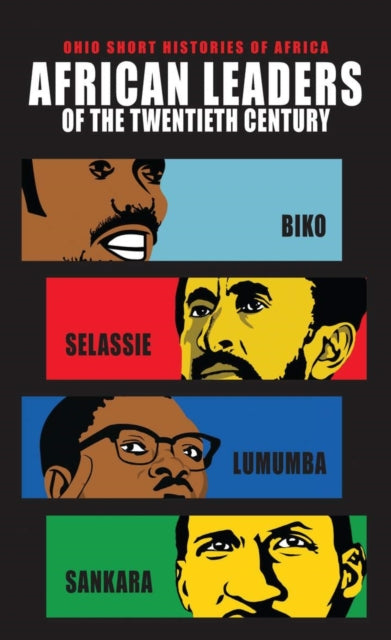 African Leaders Of The Twentieth Centur