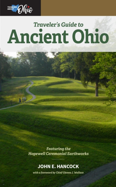 Travelers Guide To Ancient Ohio