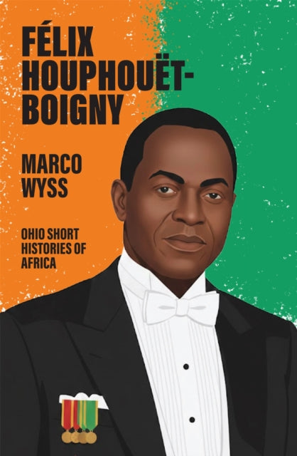 Felix Houphouet-boigny By Wyss, Marco