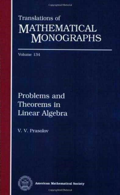 Problems And Theorems In Linear Algebra