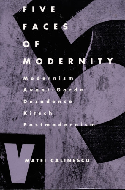 Five Faces Of Modernity