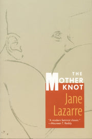 The Mother Knot By Lazarre
