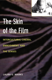 Skin Of The Film By Marks, Laura U