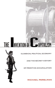 Invention Of Capitalism By Perelman