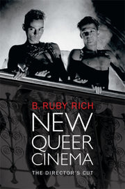 New Queer Cinema By Rich,b. Ruby