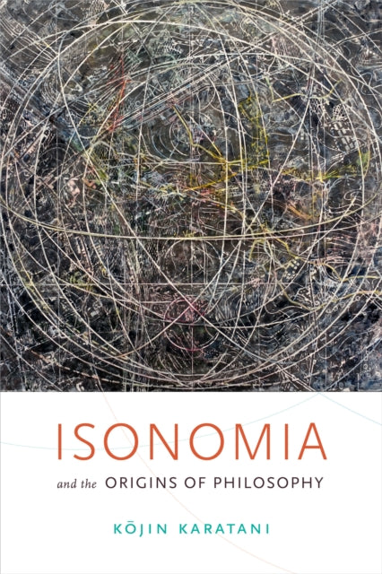 Isonomia And The Origins Of Philoso