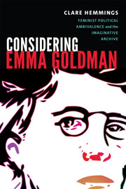 Considering Emma Goldman: Feminist Polit By Hemmings, Clare