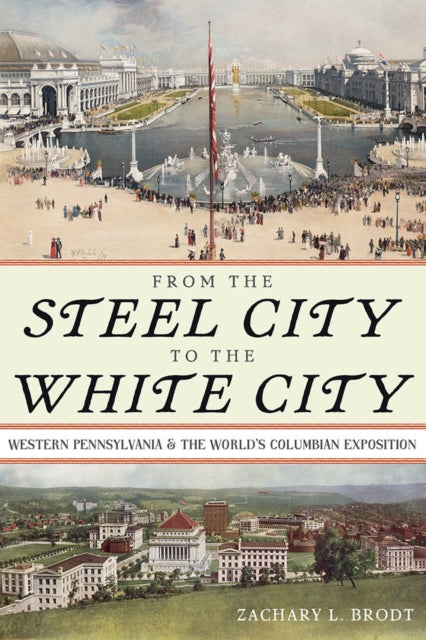 From The Steel City To The White City