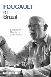 Foucault In Brazil