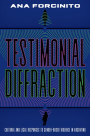 Testimonial Diffractions By Forcinito, Ana