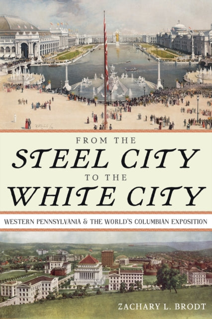From The Steel City To The White City