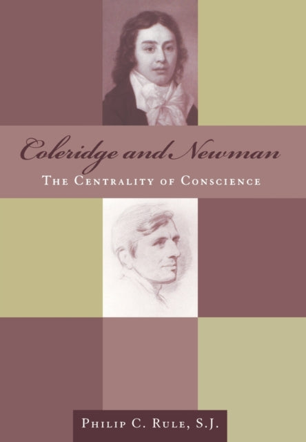 Coleridge And Newman The Centrality Of