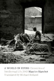World In Ruins By Blanchot, Maurice