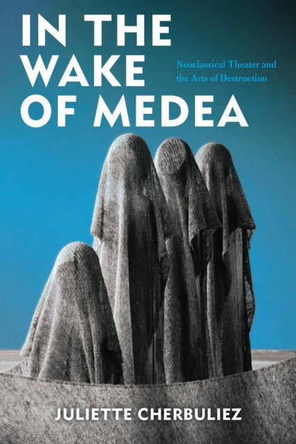 In The Wake Of Medea