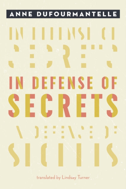 In Defense Of Secrets