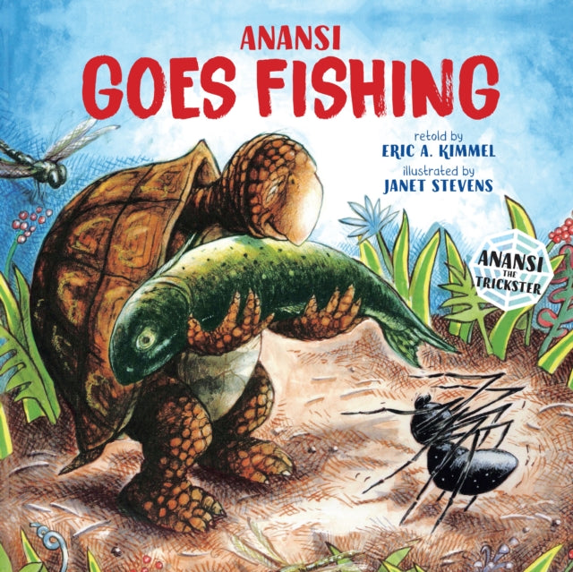 Anansi Goes Fishing By Kimmel, Eric A.