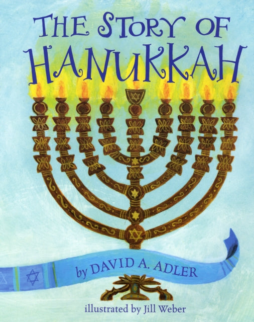 Story Of Hanukkah The By Adler, David A.