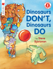 Dinosaurs Dont Do By Bj Rkman, Steve