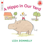 Hippo In Our Yard By Donnelly, Liza