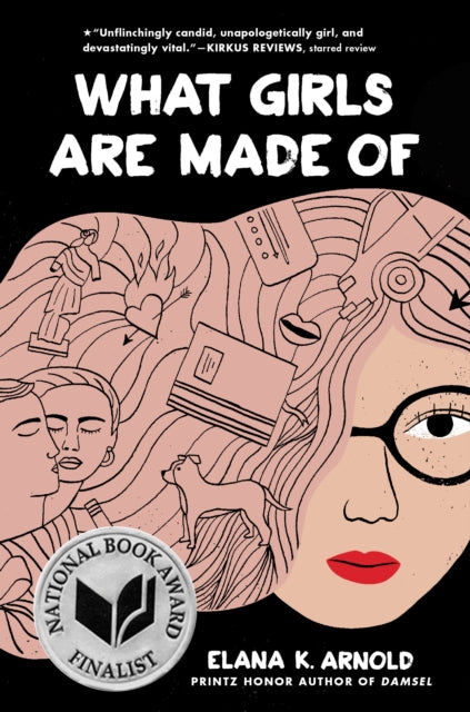 What Girls Are Made Of By Arnold, Elana K.
