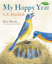 My Happy Year By Ebluebird By Meisel, Paul